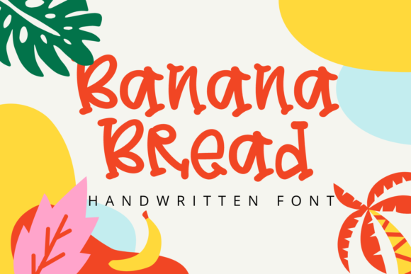 Banana Bread: A Quirky Display Font for Creative Branding