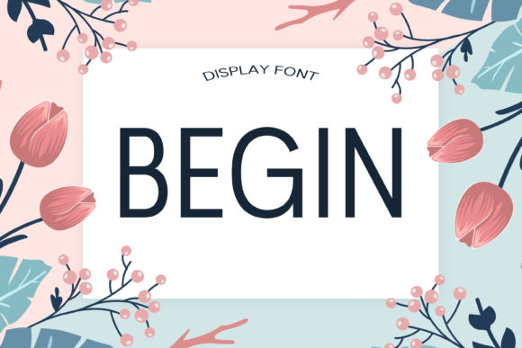 Begin – A Clean Display Font for Modern Web Design