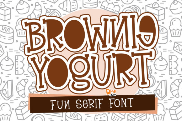 Brownie Yogurt: A Charming Serif Font for Creative Branding