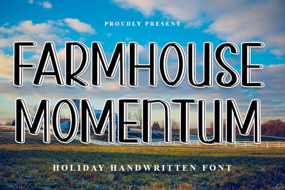 Farmhouse Momentum for Clean and Elegant Typography