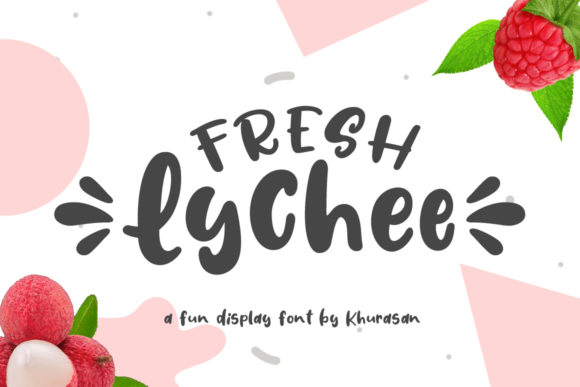 Fresh Lychee: A Fun Font for Business Branding