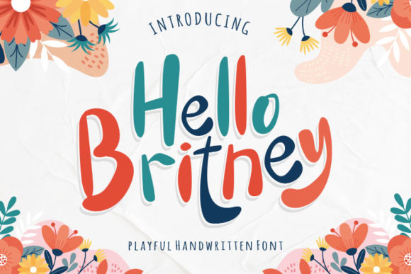 Hello Britney: A Quirky Font for Playful Branding