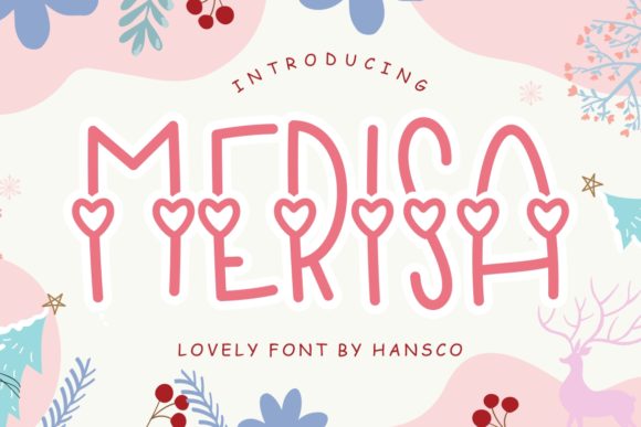 Merisa: A Sweet and Neat Display Font for Digital Design