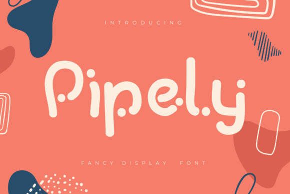 Pipely: The Unique Display Font for Modern Digital Brands